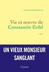 Vie et oeuvre de Constantin Erod - Donadille Julien