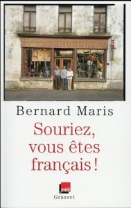 Souriez, vous êtes français ! - Maris Bernard - Seux Dominique - Maris Victorin Ga