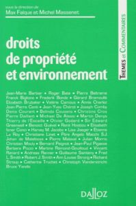 Droits de propriété et environnement - Falque Max - Massenet Michel