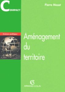 Aménagement du territoire - Mazet Pierre