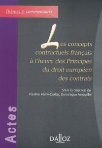 Les concepts contractuels français à l'heure des Principes du droit européen des contrats - FENOUILLET DOMINIQUE