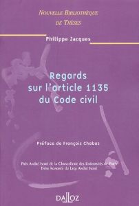 Regards sur l'article 1135 du Code civil - Jacques Philippe - Chabas François