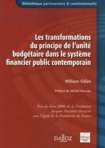 Les transformations du principe de l'unité budgétaire dans le système financier public contemporain - Gilles William - Bouvier Michel