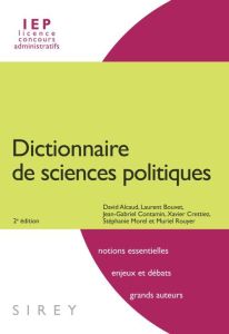 Dictionnaire de sciences politiques. 2e édition - Alcaud David - Bouvet Laurent - Contamin Jean-Gabr
