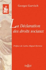 La Déclaration des droits sociaux - Gurvitch Georges - Herrera Carlos Miguel