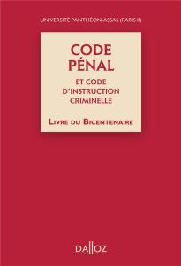 Code pénal et code d'instruction criminelle. Livre du bicentenaire - Cartier Marie-Elisabeth - Conte Philippe - Decocq