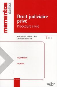 Droit judiciaire privé. Procédure civile, 20e édition - Larguier Jean - Conte Philippe - Blanchard Christo