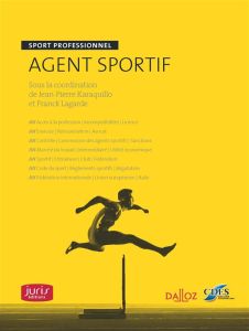Agent sportif - Karaquillo Jean-Pierre - Lagarde Franck - Brocard
