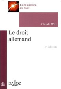 Le droit allemand. Edition 2018 - Witz Claude - Jestaz Philippe