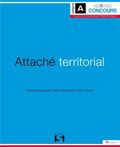 Attaché territorial. Catégorie A, Edition 2018 - Bouvrain François - Duranton Henri - Frangi Marc