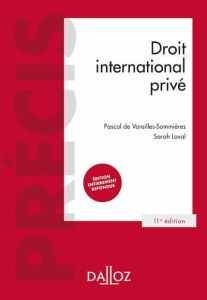 Droit international privé. 11e édition - Vareilles-Sommières Pascal de - Laval Sarah
