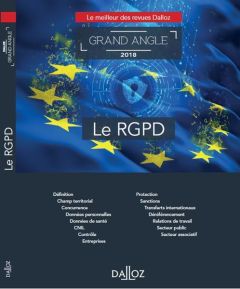 Le RGPD. Edition 2018 - Prévost Stéphane - Royer Erwan