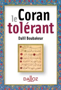 Le coran tolérant - Boubakeur Dalil