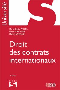 Droit des contrats internationaux. Edition 2020 - Ancel Marie-Elodie - Deumier Pascale - Laazouzi Ma