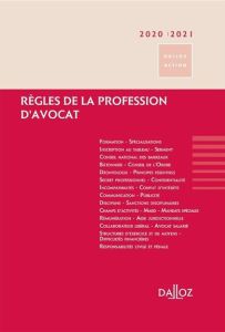 Règles de la profession d'avocat. Edition 2022-2023 - Bortoluzzi Stéphane - Piau Dominique - Wickers Thi