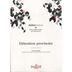 Détention provisoire. Edition 2019 - Guéry Christian
