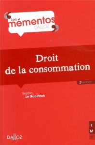 Droit de la consommation. 2e édition - Le Gac-Pech Sophie