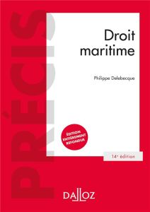 Droit maritime. 14e édition - Delebecque Philippe