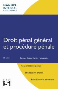 Droit pénal général et procédure pénale. 23e édition - Bouloc Bernard - Matsopoulou Haritini