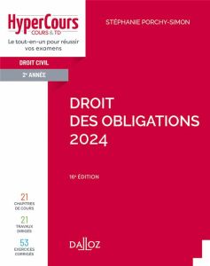 Droit des obligations. Droit civil 2e année, Edition 2024 - Porchy-Simon Stéphanie