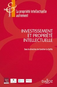 Investissement et propriété intellectuelle - Le Goffic Caroline