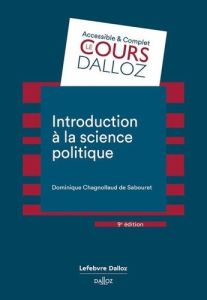 Introduction à la science politique. 9e édition - Chagnollaud de Sabouret Dominique - Morel Benjamin