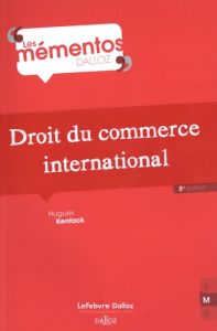Droit du commerce international. 8e édition - Kenfack Hugues