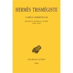 Corpus hermeticum 3 - HERMES TRISMEGISTE