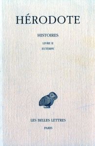 Histoire. Tome 2, Euterpe, Edition bilingue français-grec ancien - HERODOTE
