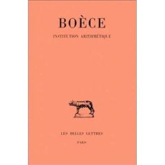 Institution arithmétique. Edition bilingue français-latin - BOECE