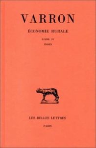 Economie rurale N° 3 : Économie rurale, Livre III, [Index - VARRON