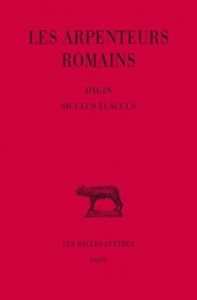 Les arpenteurs romains. Tome 2, Edition bilingue français-latin - GUILLAUMIN JEAN-YVES