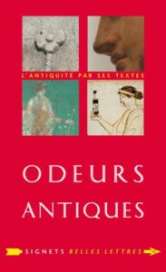 Odeurs antiques - Bodiou Lydie - Mehl Véronique - Bergé Pierre