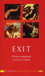 Exit. Exclus et marginaux en Grèce et à Rome - Morch Vincent - Hirsch Martin