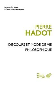 Discours et mode de vie philosophique - Hadot Pierre - Pavie Xavier - Hoffmann Philippe