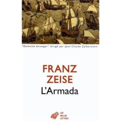 L'Armada. Don Juan d'Autriche ou la carrière d'un ambitieux - Zeise Franz - Daillie René - Sciascia Leonardo