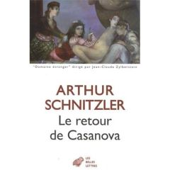 Le retour de Casanova - Schnitzler Arthur - Rémon Maurice