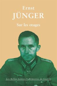 Sur les otages - Jünger Ernst - Hervier Julien - Schlöndorff Volker
