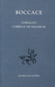 Corbeau de malheur - BOCCACE (1313-1375)