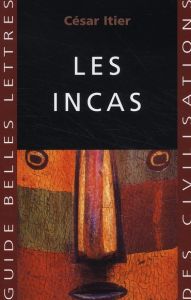 Les Incas - Itier César