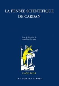 La pensée scientifique de Cardan - Boriaud Jean-Yves