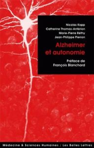 Alzheimer et autonomie - Kopp Nicolas - Thomas-Antérion Catherine - Réthy M