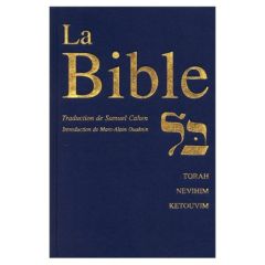 La Bible. Torah, Nevihim, Ketouvim - Ouaknin Marc-Alain - Werndorfer Gilbert - Cahen Sa