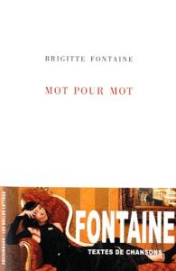 Mot pour mot - Fontaine Brigitte - Mouchart Benoît