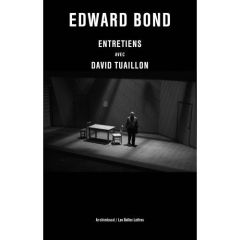 Entretiens - Bond Edward - Tuaillon David