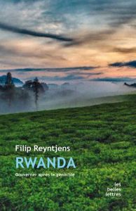Rwanda . Gouverner après le génocide - Reyntjens Filip - Bury Laurent