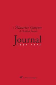 Journal (1939-1945) - Garçon Maurice - Fouché Pascal - Froment Pascale