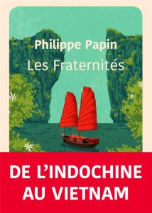 Les fraternités - Papin Philippe