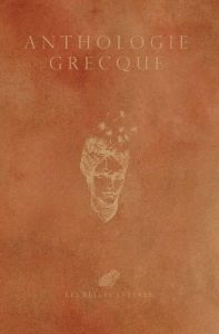 Anthologie grecque. Edition collector - Laurens Pierre - Martinie Marin