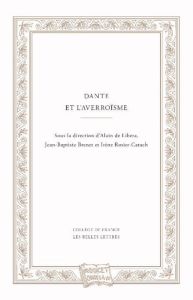 Dante et l'averroïsme - Libera Alain de - Brenet Jean-Baptiste - Rosier-Ca